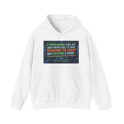Programming Hoodie — "Programming is not just about writing code" Debugging & Vision Tech Sweatshirt
