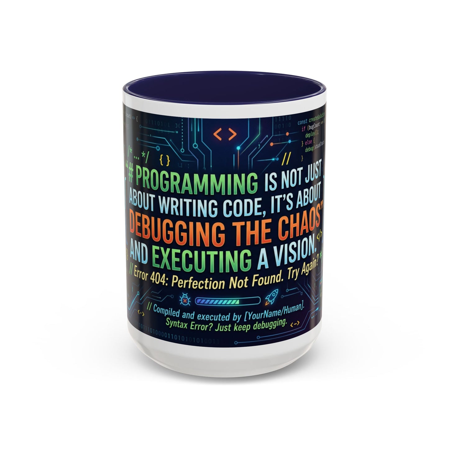 Programming Quote Accent Coffee Mug — "Debugging the Chaos" Tech Humor 11/15oz