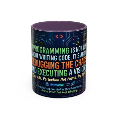Programming Quote Accent Coffee Mug — "Debugging the Chaos" Tech Humor 11/15oz
