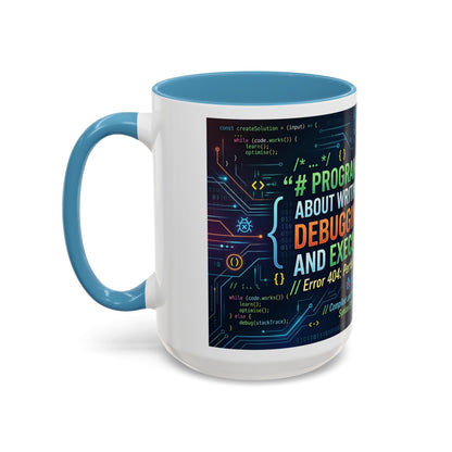 Programming Quote Accent Coffee Mug — "Debugging the Chaos" Tech Humor 11/15oz