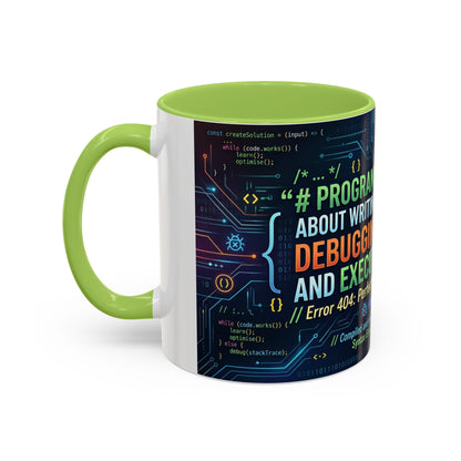 Programming Quote Accent Coffee Mug — "Debugging the Chaos" Tech Humor 11/15oz