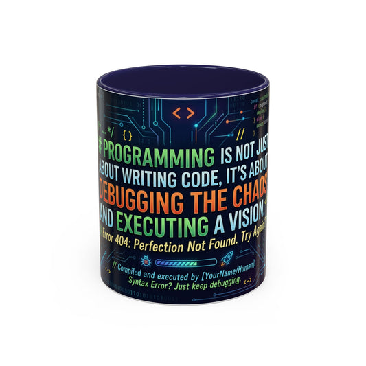 Programming Quote Accent Coffee Mug — "Debugging the Chaos" Tech Humor 11/15oz