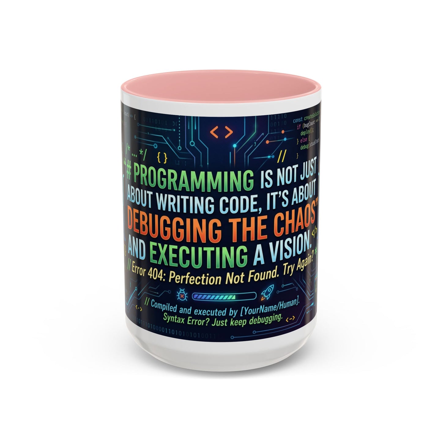 Programming Quote Accent Coffee Mug — "Debugging the Chaos" Tech Humor 11/15oz