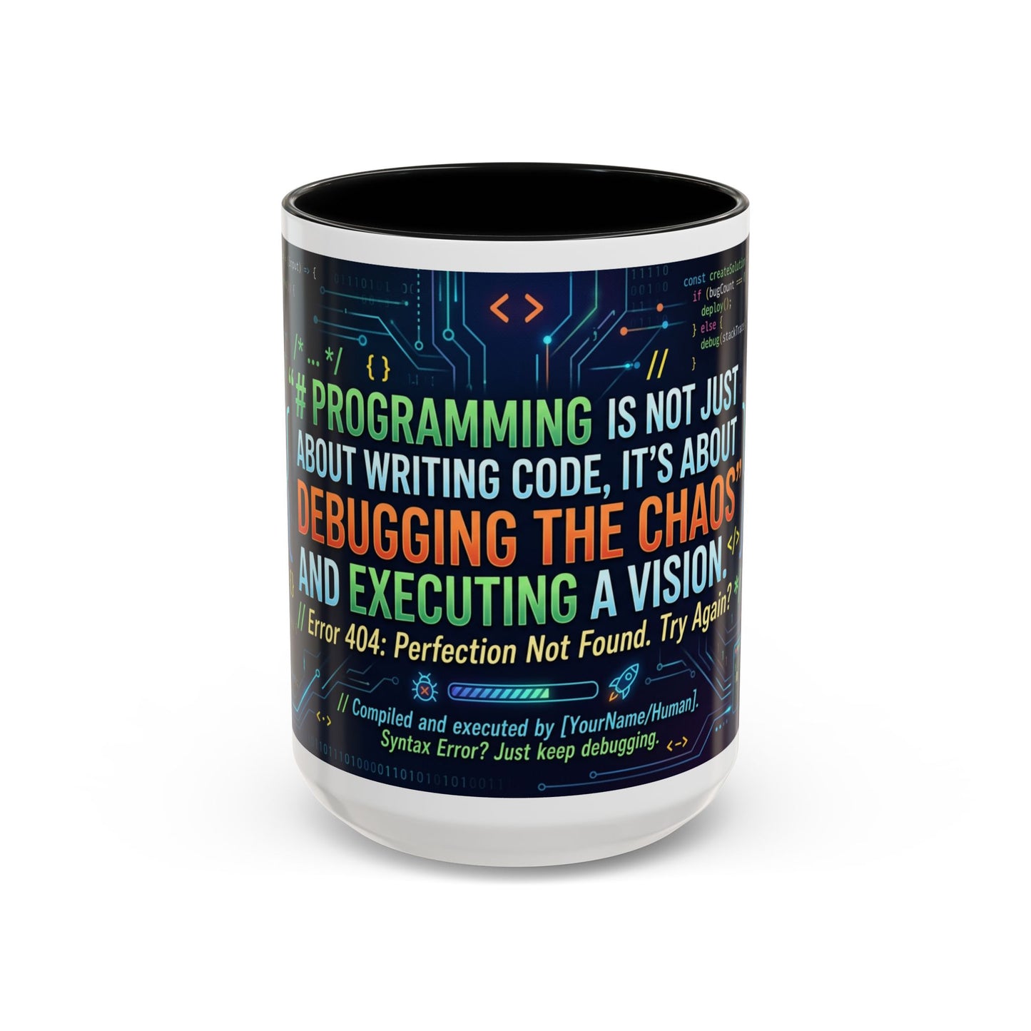 Programming Quote Accent Coffee Mug — "Debugging the Chaos" Tech Humor 11/15oz