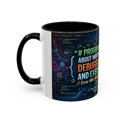 Programming Quote Accent Coffee Mug — "Debugging the Chaos" Tech Humor 11/15oz