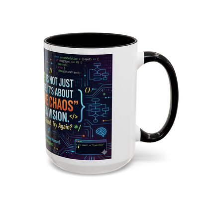 Programming Quote Accent Coffee Mug — "Debugging the Chaos" Tech Humor 11/15oz