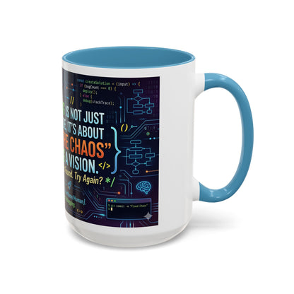 Programming Quote Accent Coffee Mug — "Debugging the Chaos" Tech Humor 11/15oz