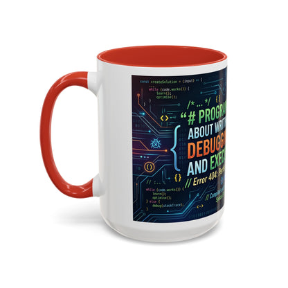 Programming Quote Accent Coffee Mug — "Debugging the Chaos" Tech Humor 11/15oz