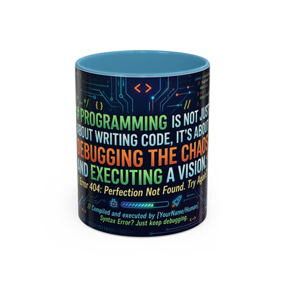 Programming Quote Accent Coffee Mug — "Debugging the Chaos" Tech Humor 11/15oz