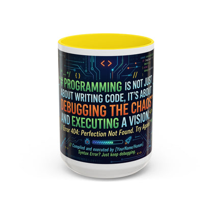 Programming Quote Accent Coffee Mug — "Debugging the Chaos" Tech Humor 11/15oz